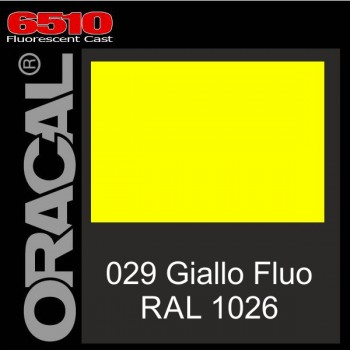 Giallo Fluo 029 Cast - Oracal 6510